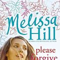 Cover Art for 9780340952962, Please Forgive Me by Melissa Hill
