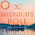 Cover Art for 9781743515808, The Midnight Rose by Lucinda Riley