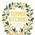 Cover Art for 9781526622891, Summer Kitchens: Recipes and Reminiscences from Every Corner of Ukraine by Olia Hercules