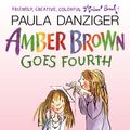 Cover Art for 9781101660614, Amber Brown Goes Fourth by Paula Danziger