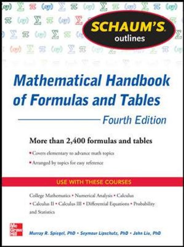 Cover Art for 9780071548557, Schaum’s Outlines: Mathematical Handbook of Formulas and Tables by Murray Spiegel, Seymour Lipschutz, John Liu