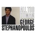 Cover Art for 9780786220168, All Too Human by George Stephanopoulos