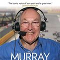 Cover Art for B098Q189H8, Murray Walker: Incredible!: A Tribute to a Formula 1 Legend by Maurice Hamilton