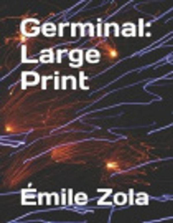 Cover Art for 9781096003113, Germinal by Emile Zola