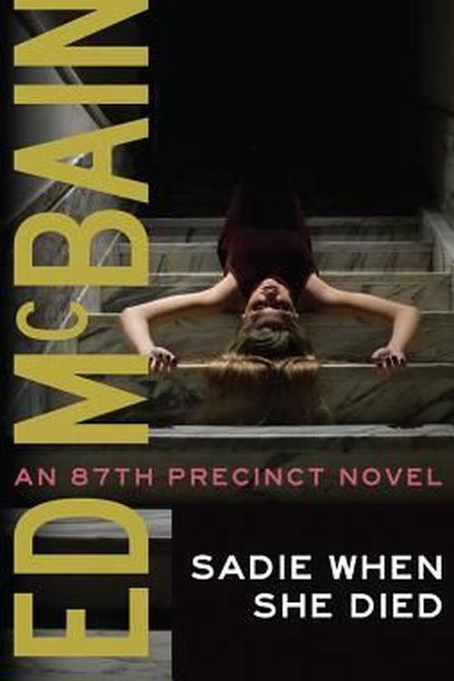 Cover Art for 9781477805725, Sadie When She Died by Ed McBain