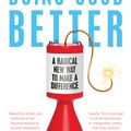 Cover Art for 9781783350506, Doing Good Better: Effective Altruism and a Radical New Way to Make a Difference by Dr William MacAskill