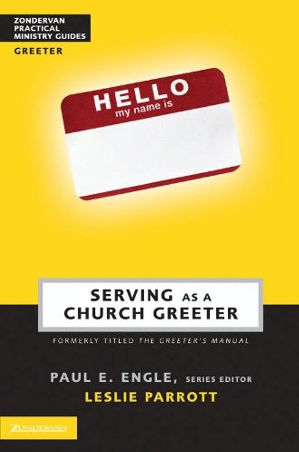 Cover Art for B0041D8UGI, Serving as a Church Greeter (Zondervan Practical Ministry Guides) by Zondervan