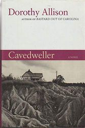 Cover Art for 9780349111063, Cavedweller by Dorothy Allison