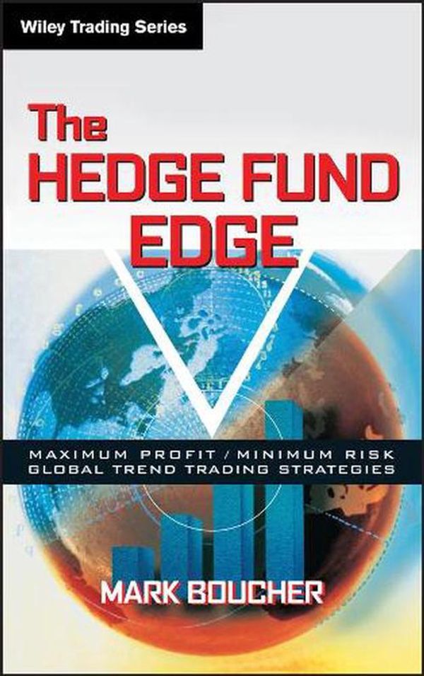 Cover Art for 9780471185383, The Hedge Fund Edge by Mark Boucher