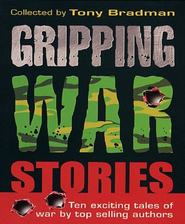 Cover Art for B01K93ODR8, Gripping War Stories by Tony Bradman (2012-10-23) by Tony Bradman