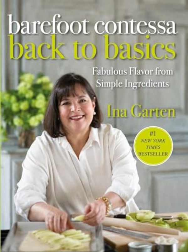 Cover Art for 8601410188153, Barefoot Contessa Back to Basics: Fabulous Flavor from Simple Ingredients: A Cookbook by Ina Garten