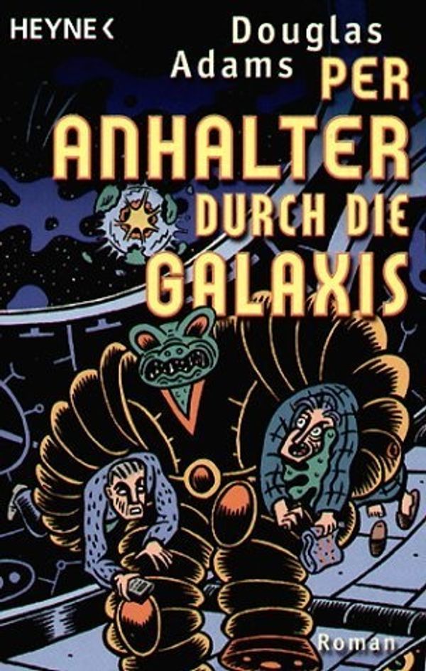Cover Art for 9783453146976, Per Anhalter durch die Galaxis. (German Edition) by Douglas Adams