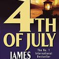 Cover Art for 9780755305827, 4th of July by James Patterson, Maxine Paetro