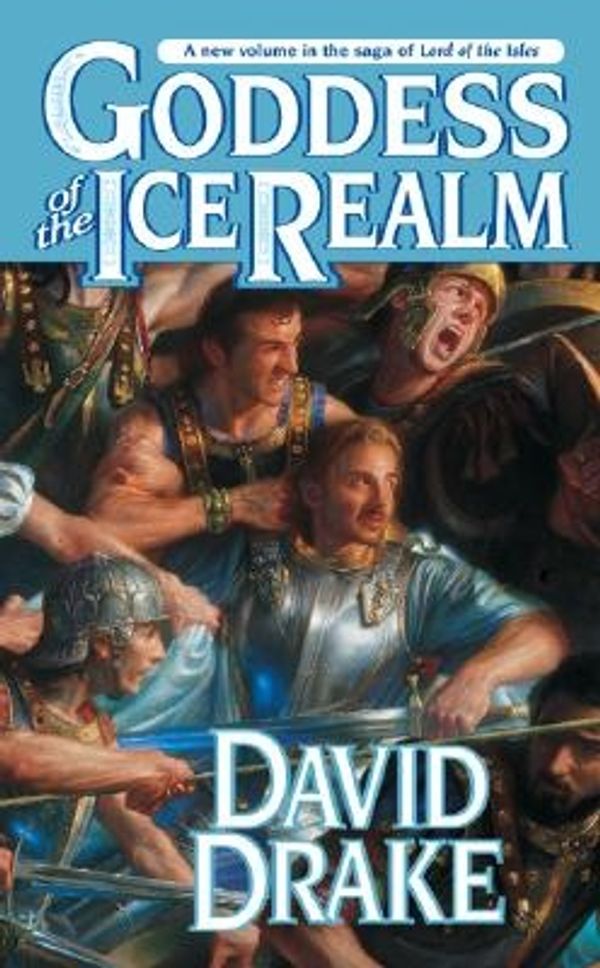 Cover Art for 9780812575415, Goddess of the Ice Realm by David Drake