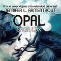 Cover Art for 9788415880745, Opal by Jennifer L. Armentrout