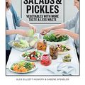 Cover Art for B0732HMF37, Cornersmith: Salads and Pickles: Vegetables with more taste & less waste by Elliott-Howery, Alex, Sabine Spindler