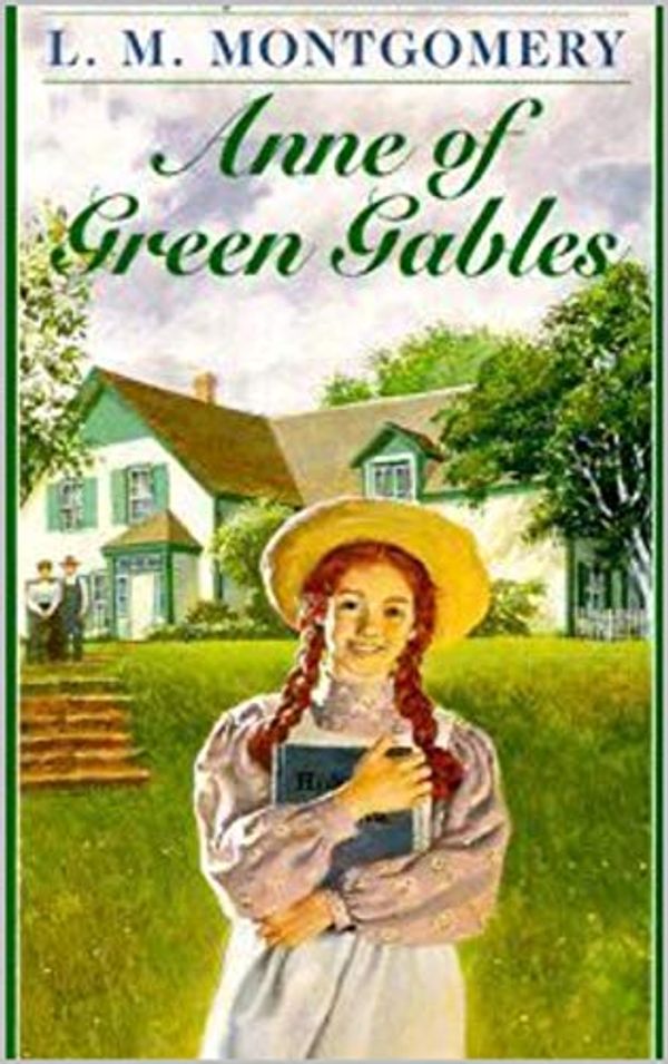 Cover Art for B08KDCM9NX, Anne of Green Gables by Lucy Maud Montgomery