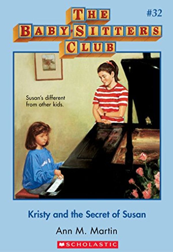 Cover Art for B00CFT6L20, The Baby-Sitters Club #32: Kristy and the Secret of Susan by Ann M. Martin