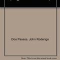 Cover Art for 9780451518101, Passos John DOS : 42nd Parallel (Sc) by Dos Passos, John Roderigo