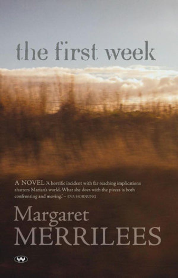 Cover Art for 9781743052495, The First Week by Margaret Merrilees