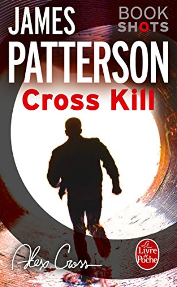 Cover Art for B01N9NBL68, Cross Kill by James Patterson
