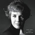 Cover Art for B07PCMC9Z9, Home Work: A Memoir of My Hollywood Years by Julie Andrews