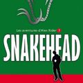 Cover Art for B00SO5OQTE, Alex Rider 7- Snakehead (French Edition) by Anthony Horowitz
