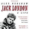 Cover Art for B00BS06UNC, Jack London: A Life by Alex Kershaw
