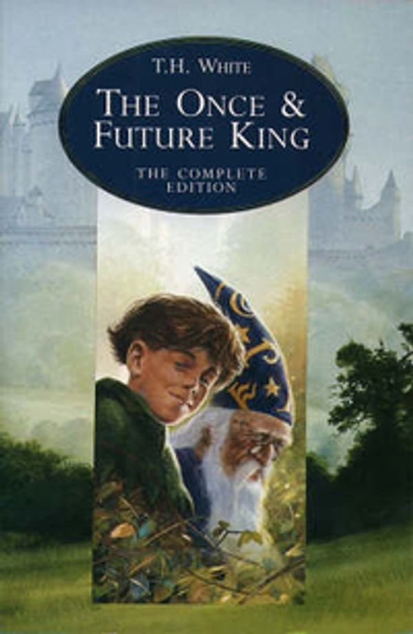 Cover Art for 9780006483014, The Once and Future King by T. H. White