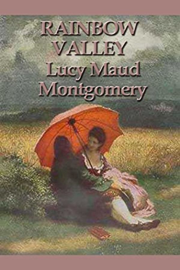 Cover Art for B00AZV0ZPO, Rainbow Valley by Lucy Maud Montgomery