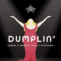 Cover Art for 9788558890311, Dumplin’ by Julie Murphy