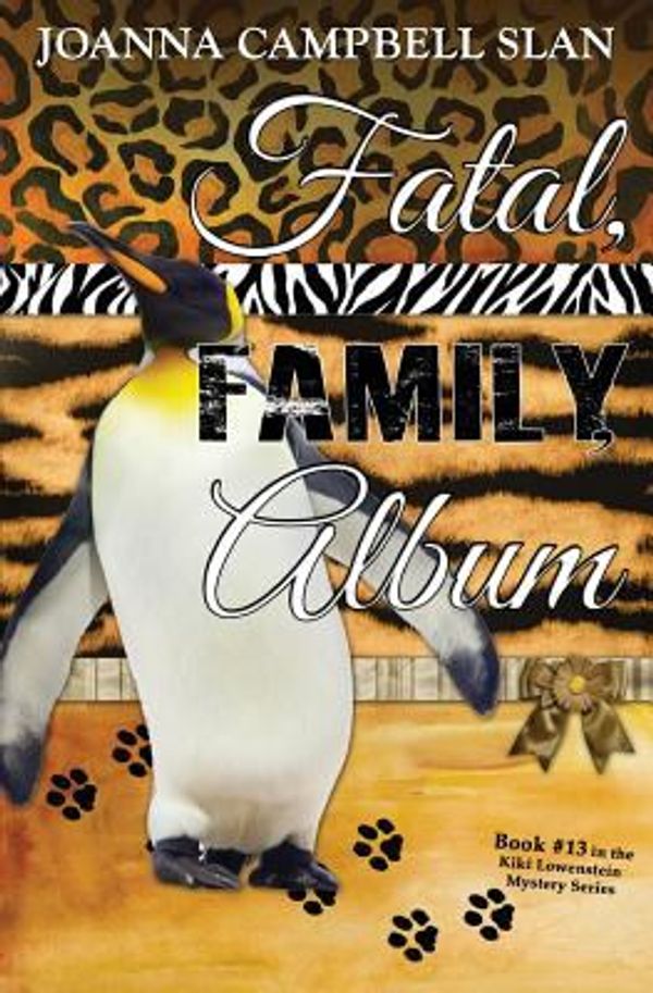 Cover Art for 9781979901048, Fatal, Family, AlbumBook #13 in the Kiki Lowenstein Mystery Series by Slan, Joanna Campbell`