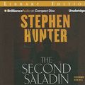 Cover Art for 9781441861511, The Second Saladin by Stephen Hunter