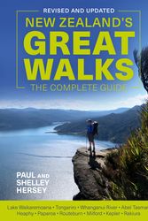 Cover Art for 9780143774105, New Zealand's Great Walks: The Complete Guide by Paul Hersey, Shelley Hersey