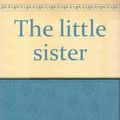 Cover Art for 9780345023971, The Little Sister by Raymond Chandler