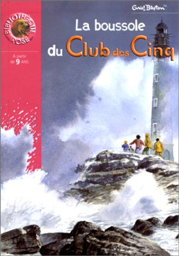 Cover Art for 9782012001701, La boussole du Club des Cinq by Enid Blyton