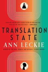 Cover Art for 9780356517926, Translation State by Ann Leckie