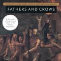 Cover Art for 9780140167177, Fathers and Crows by William T. Vollmann