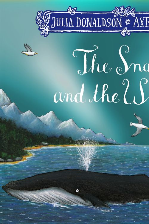 Cover Art for 9781529077360, The Snail and the Whale 20th Anniversary Edition by Julia Donaldson