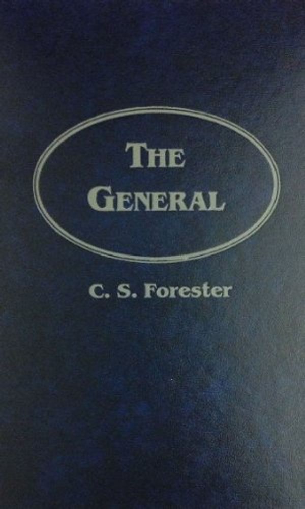 Cover Art for 9780891906094, The General (Great War Stories) by C. S. Forester