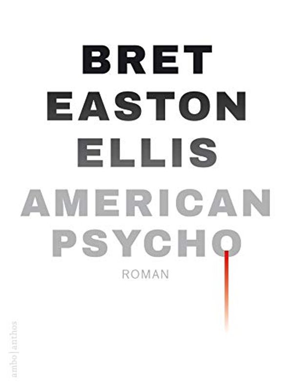 Cover Art for 9789026348037, American psycho by Bret Easton Ellis