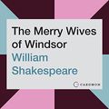Cover Art for B00NPBOZNE, The Merry Wives of Windsor by William Shakespeare