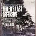 Cover Art for 9780552090230, Hitler's Last Offensive by Peter Elstob