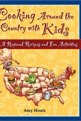 Cover Art for 9780930643201, Cooking Around the Country with Kids by Amy Houts