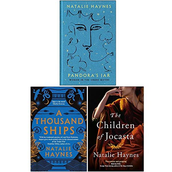 Cover Art for 9789124087005, Natalie Haynes Collection 3 Books Set (Pandora's Jar [Hardcover], A Thousand Ships, The Children of Jocasta) by Natalie Haynes