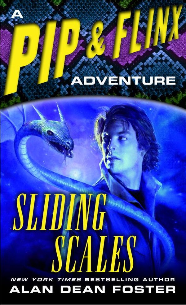 Cover Art for 9780307546661, A Pip & Flinx Adventure Sliding Scales by Alan Dean Foster
