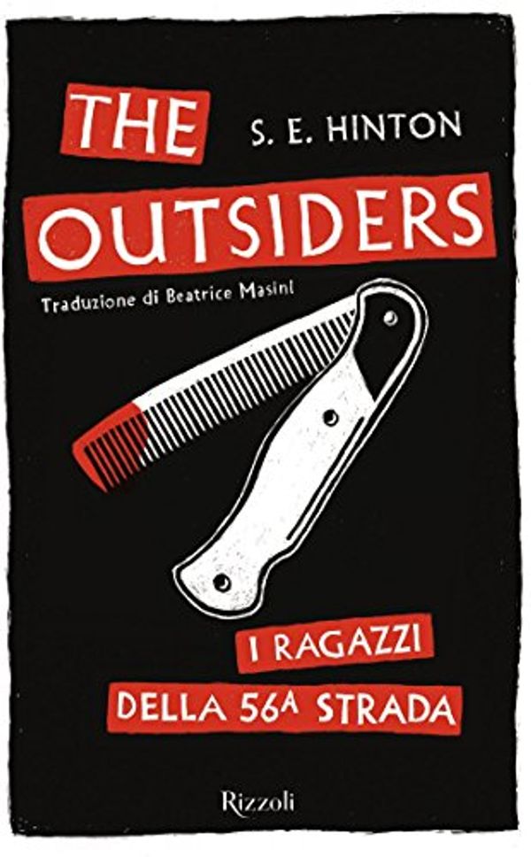 Cover Art for B07593YTM5, The Outsiders. I ragazzi della 56ma str (Italian Edition) by S. E. Hinton