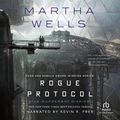 Cover Art for 9781501999796, Rogue Protocol by Martha Wells