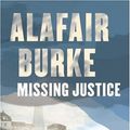 Cover Art for 9780752864891, Missing Justice by Alafair Burke