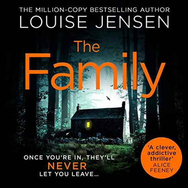 Cover Art for B07XDM2R9D, The Family by Louise Jensen